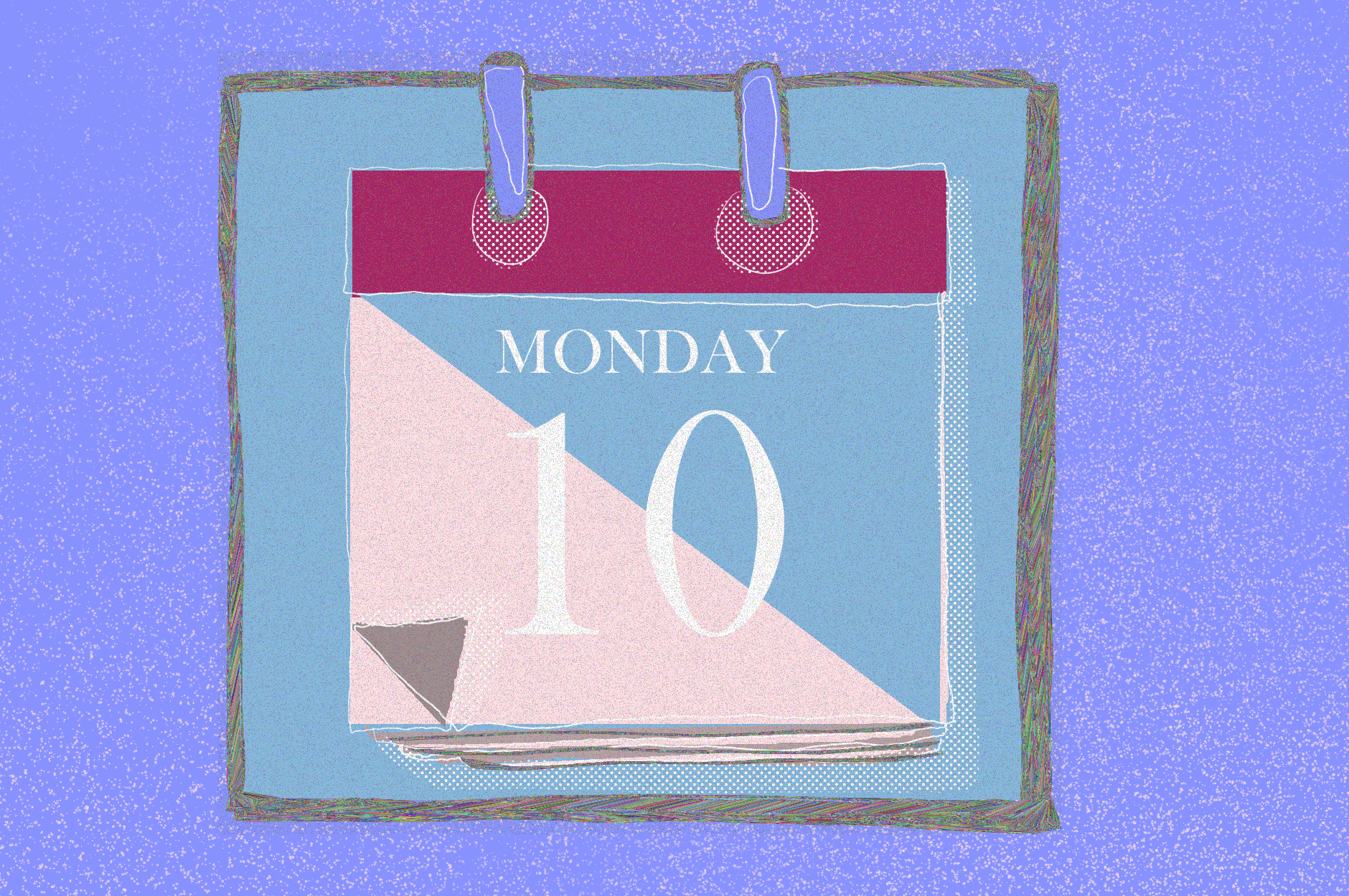 a pink and blue view of a calendar with the date of Monday, the tenth