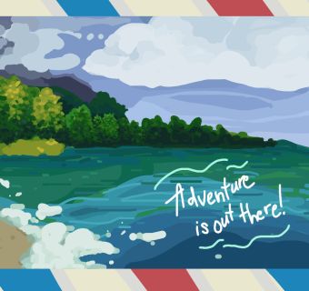 Postcard of water and trees with the caption Adventure is out there!