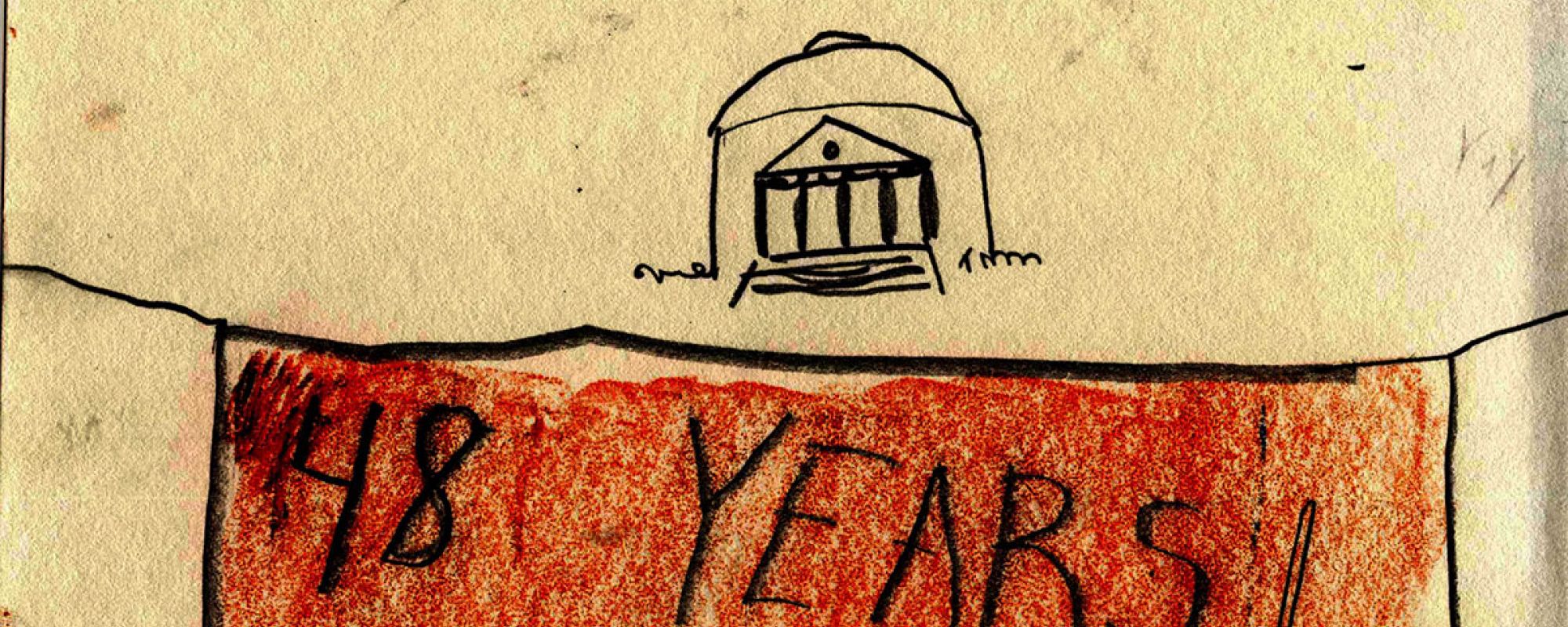 A hand-drawn photo of the Rotunda with a banner underneath that reads "48 Years!"