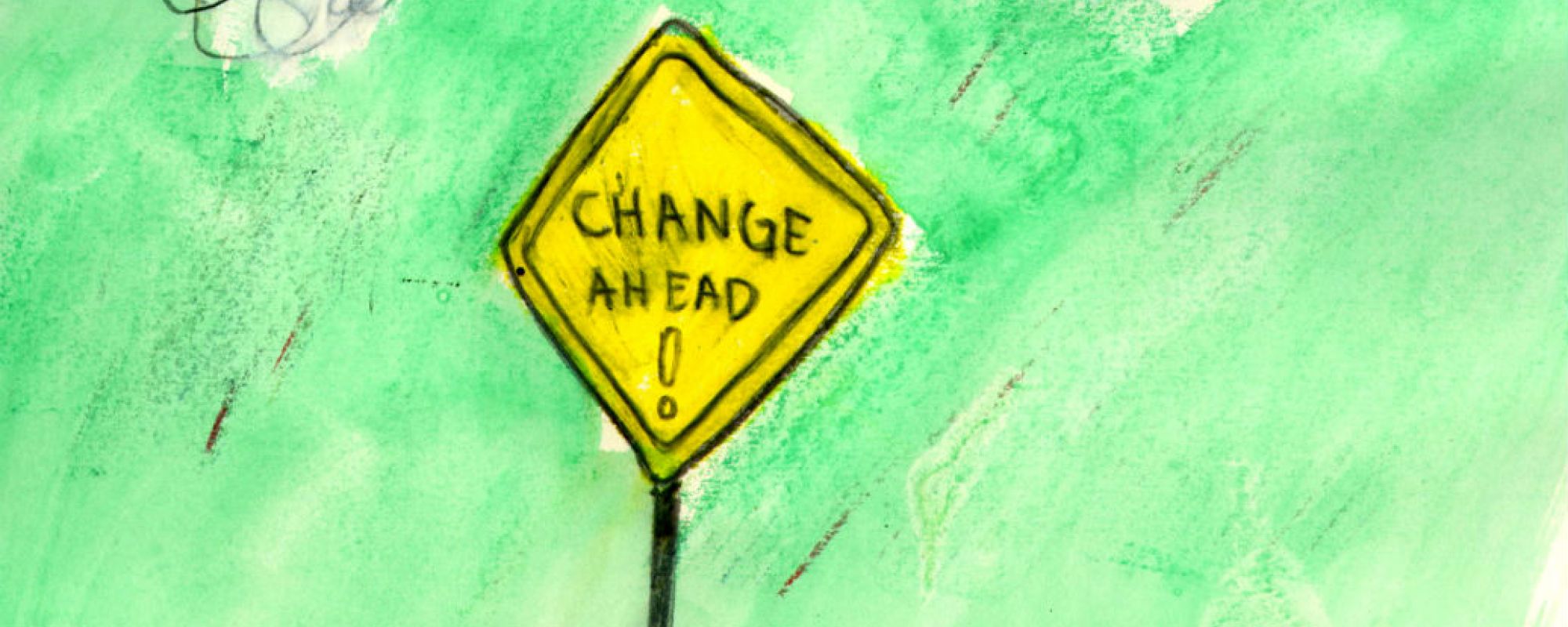 Road sign reading "Change Ahead"