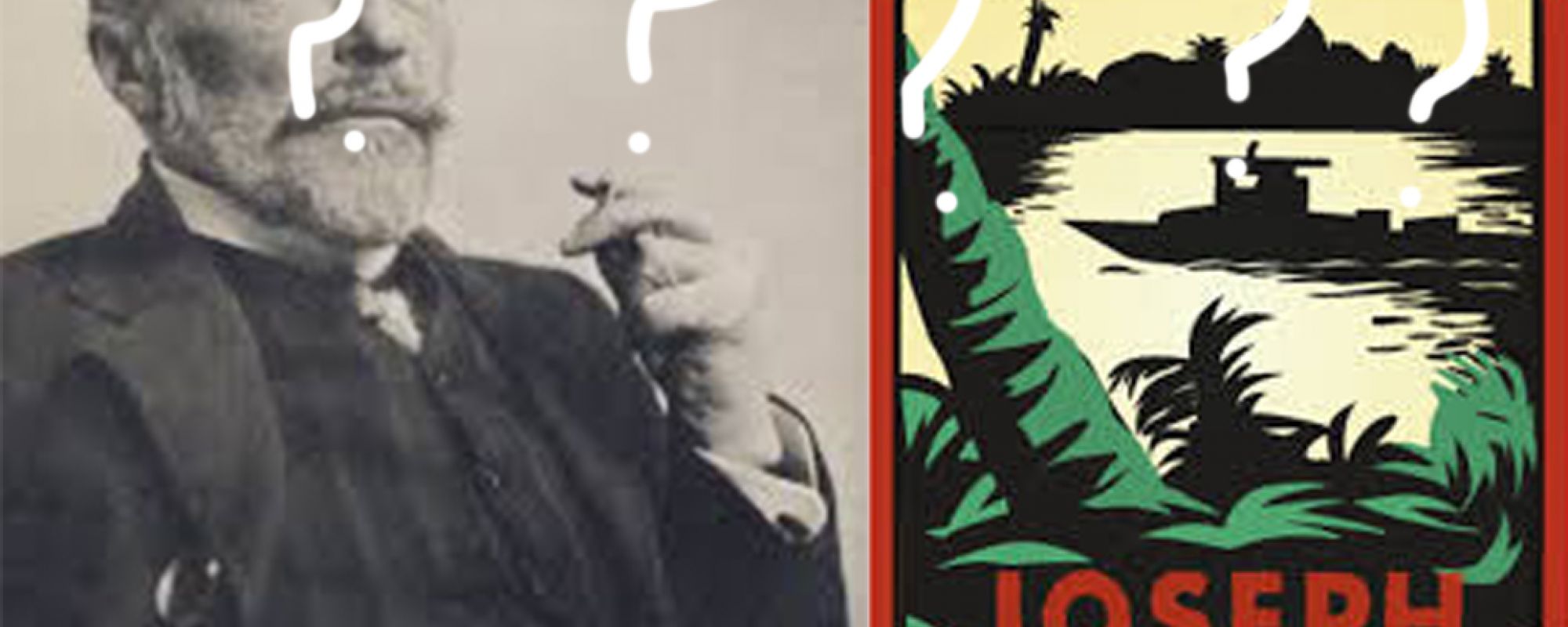 Joseph Conrad next to the cover of Heart of Darkness with two question marks
